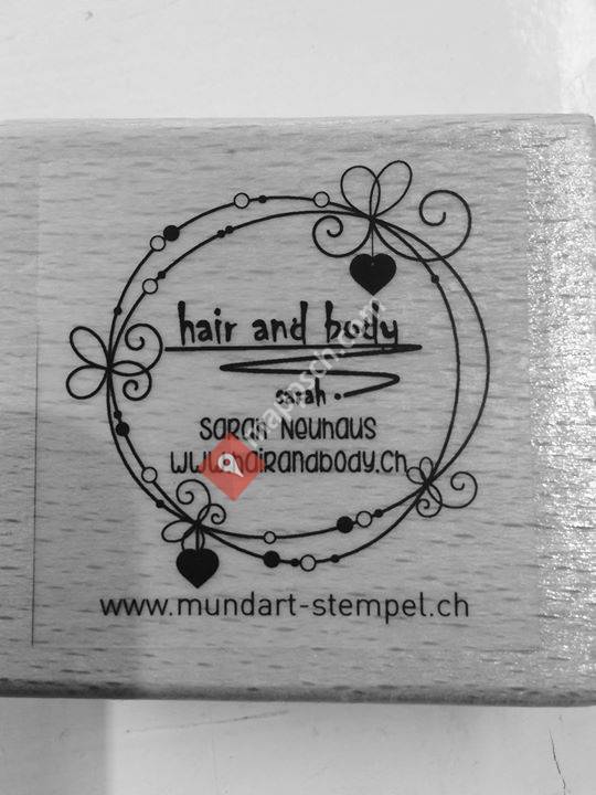 Hair and Body - by Sarah Neuhaus